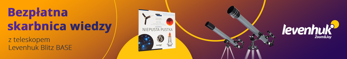 Specjalna oferta na teleskopy Levenhuk Blitz BASE
