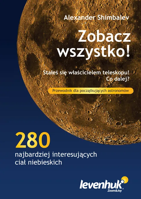fotografia Przewodnik astronoma „Zobacz wszystko!”